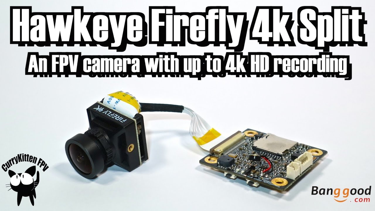 Hawkeye Firefly 4k Split Camera.  Does it work as both FPV and HD camera?  Supplied by Banggood
