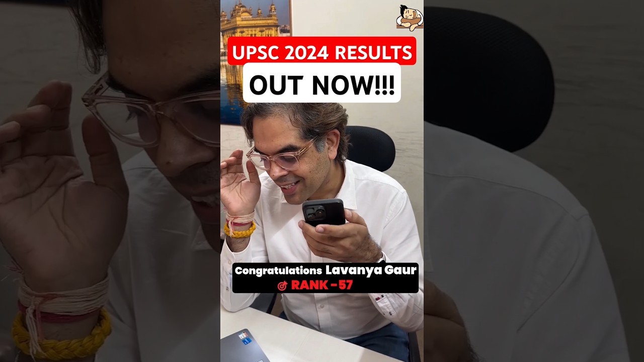 UPSC 2024 Results: Out now! | Congratulating Lavanya Gaur (AIR-57) on her success! | IAS Topper 2024