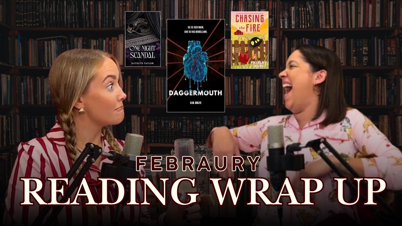 February ✨ reading wrap up ✨ including a DAGGERMOUTH review! 💟