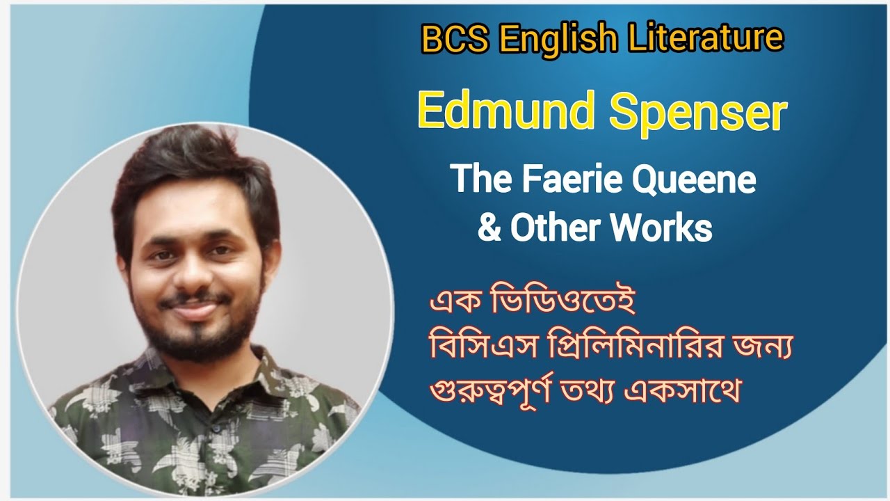 Edmund Spenser and His Important Works