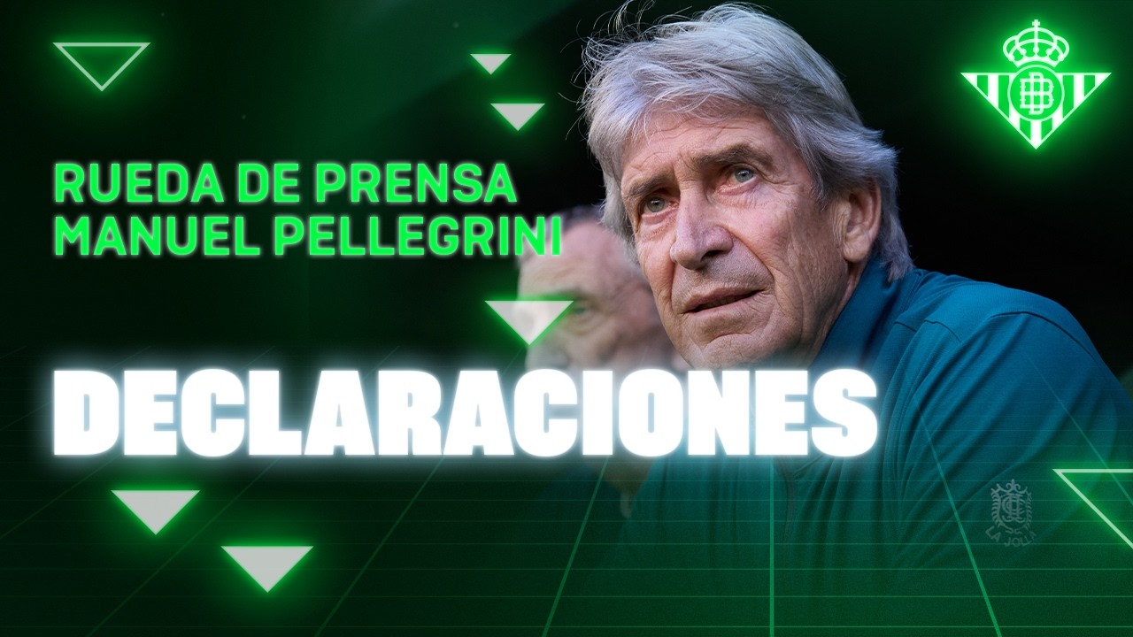 Rueda de prensa de Manuel Pellegrini tras el #RealBetisCelta 🗣🎙 | Real BETIS Balompi&eacute;