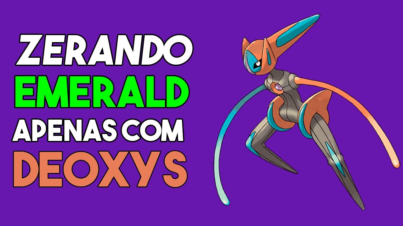 POKÉMON EMERALD COM DEOXYS - É POSSÍVEL? - DESAFIO POKÉMON #58