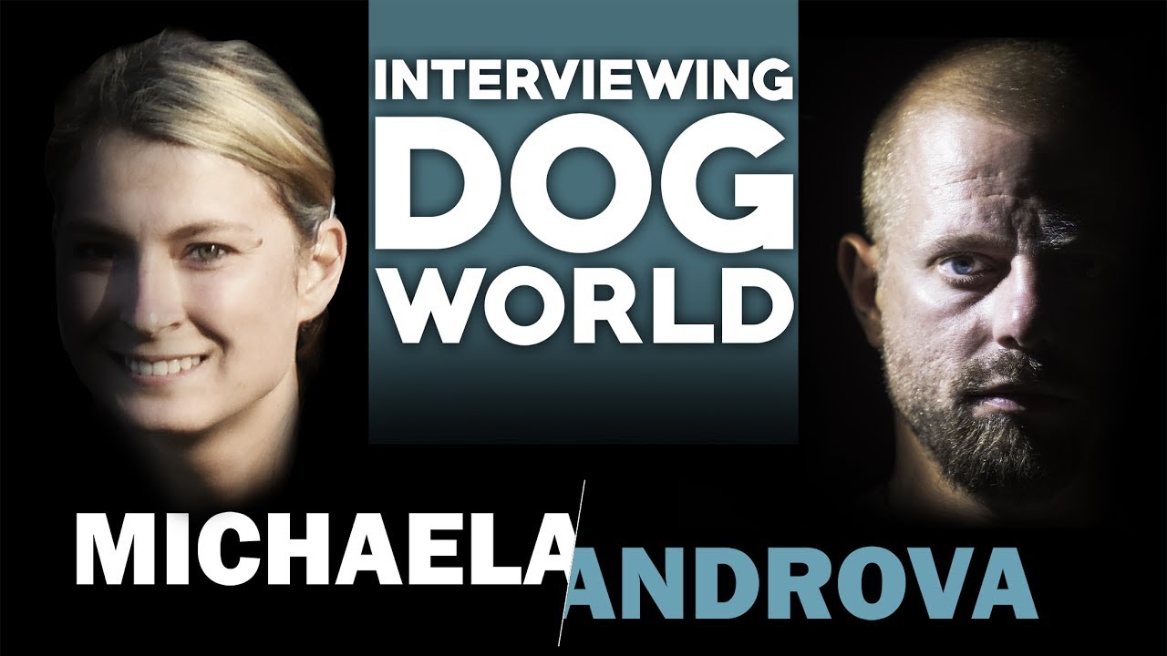 Interviewing Dog World #7 | Michaela Andrová