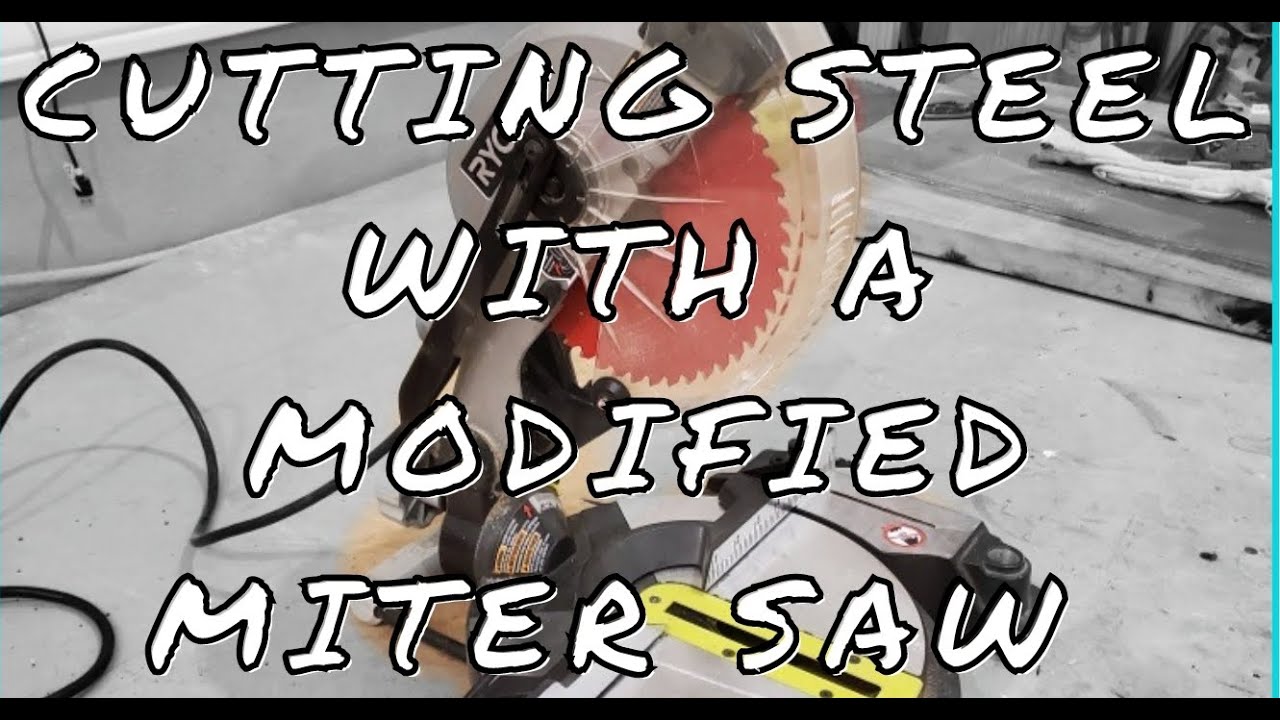 CUT STEEL WITH ANY MITER SAW - MODIFIED SPEED CONTROL SAW