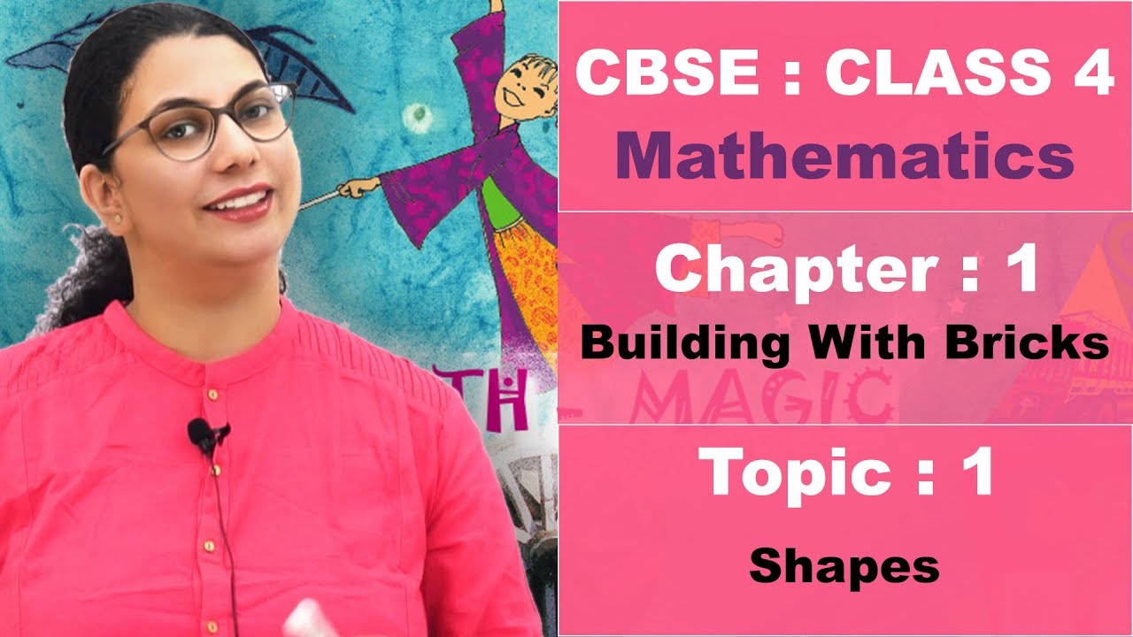 Class 4 | CBSE | NCERT | Maths | Hindi Video | 1 | Building with bricks | T1 | Shapes