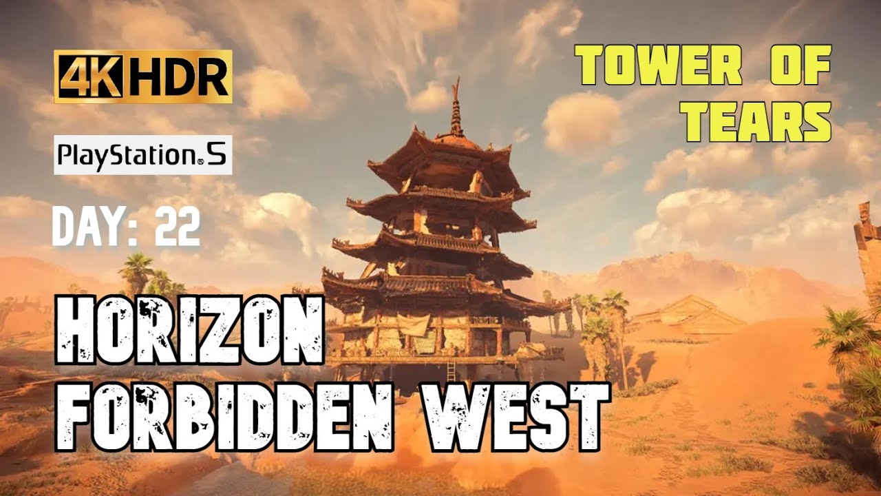 Horizon Forbidden West | PS5 Gameplay | Tower of Tears | Kinjal Roy | Day 22 | 4K 60 fps HDR