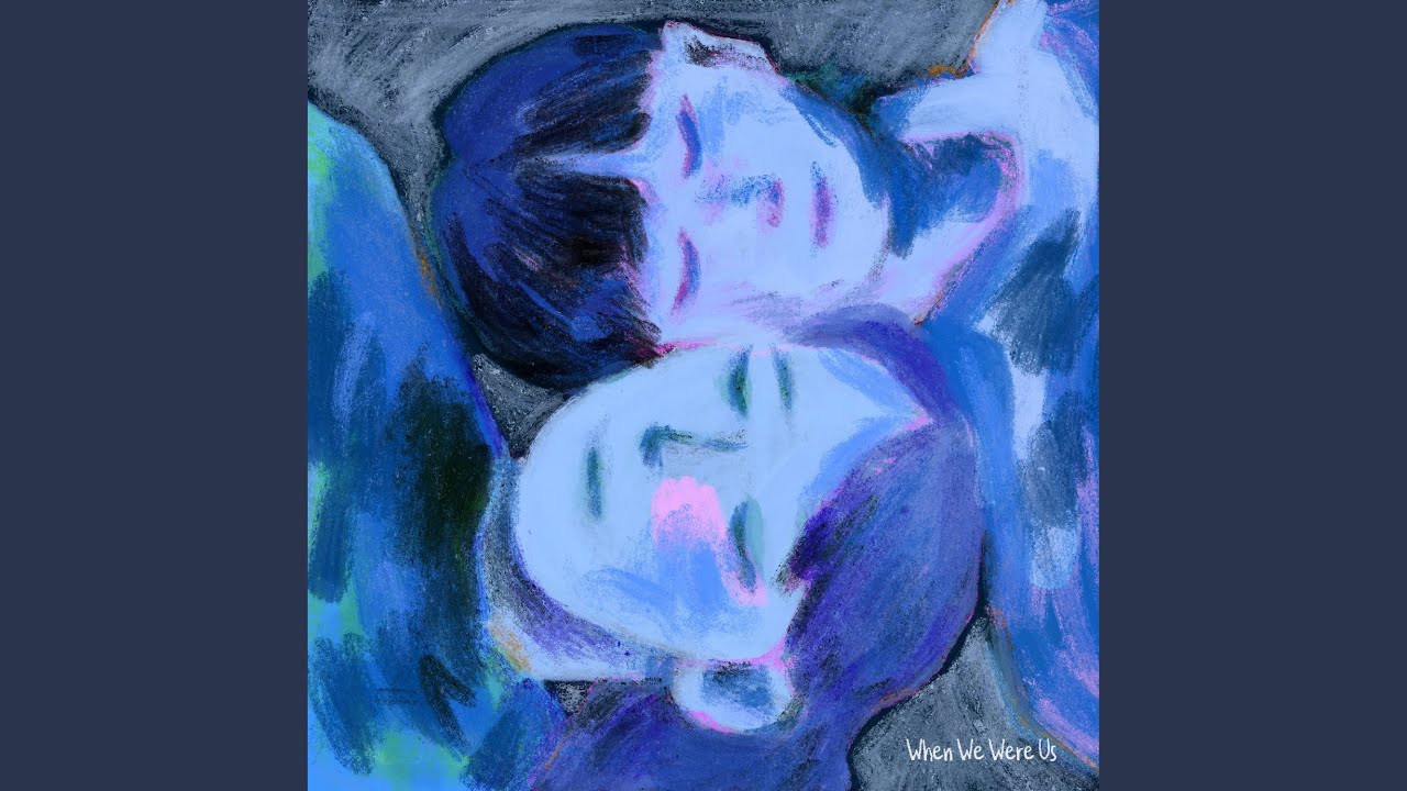 When We Were Us