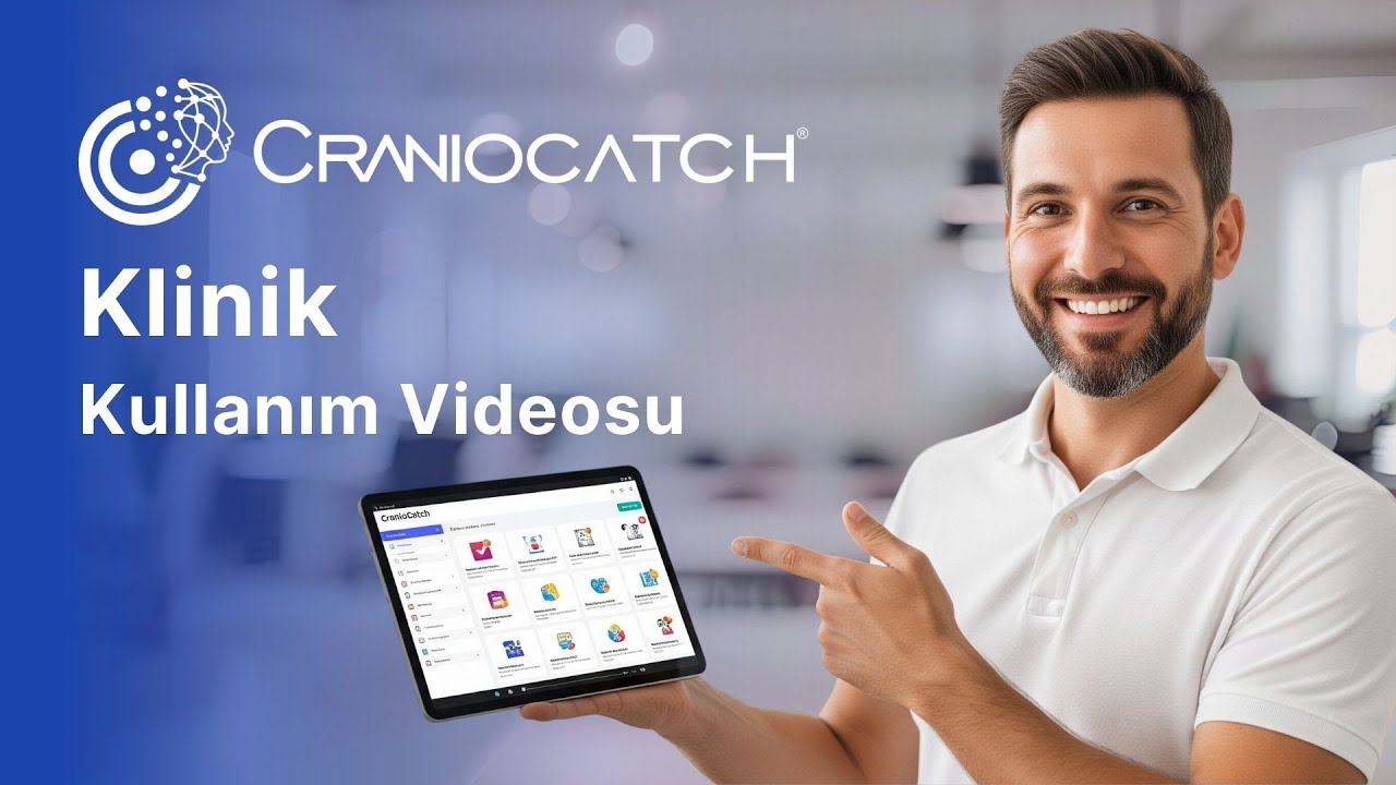 CranioCatch Klinik - Kullanım Videosu