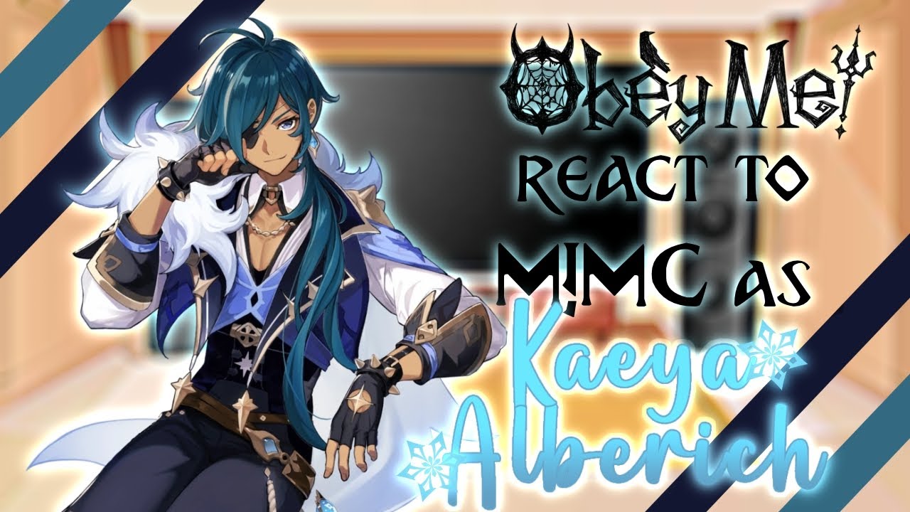 Obey Me! react to M!MC as Kaeya || 1/2