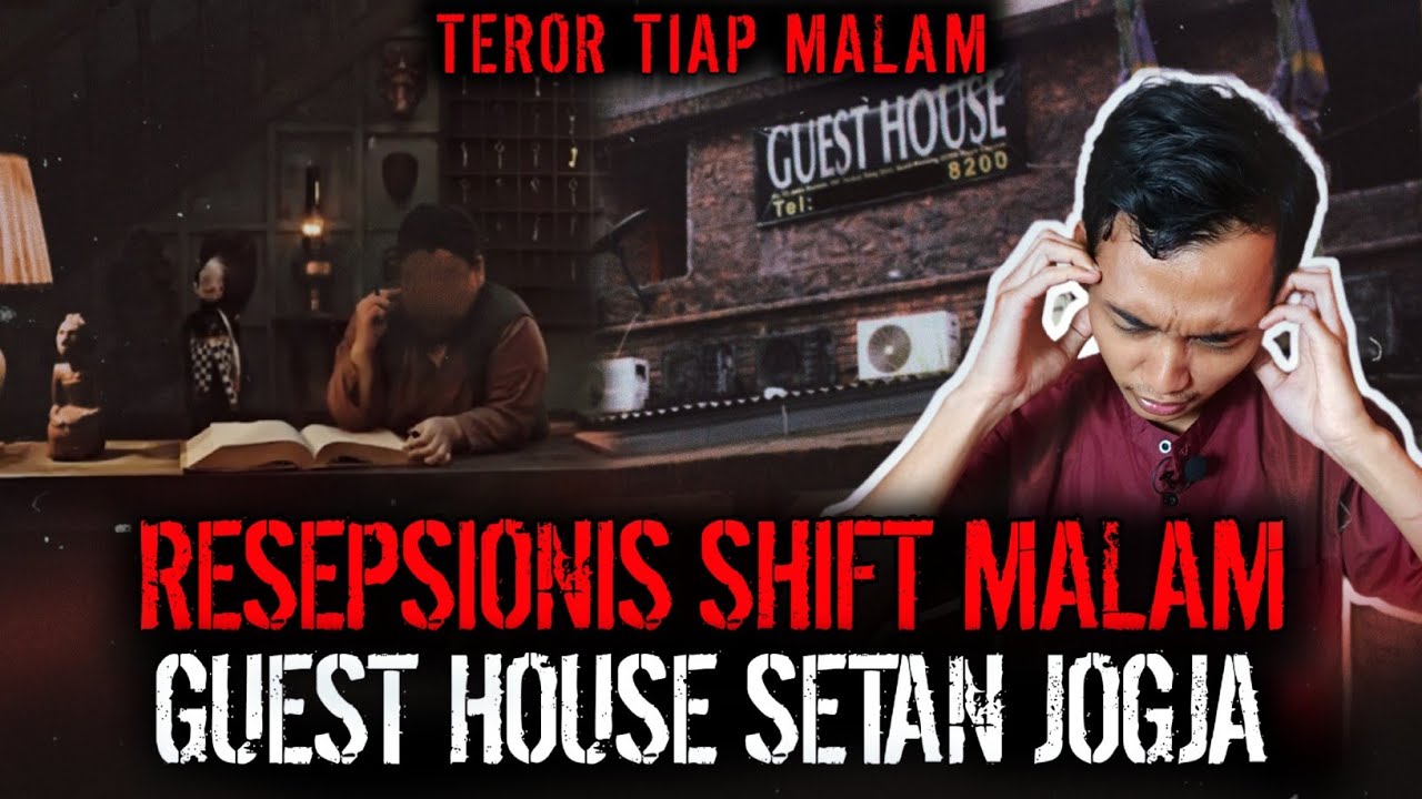 TIAP MALEM DIGANGGU SETAAN !! GUEST HOUSE ANGKER DI JOGJA