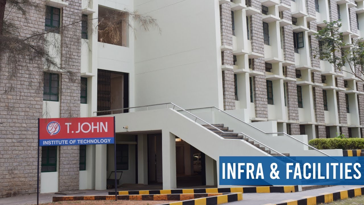 T. John Institute of Technology, Bangalore - Infra & Facilities