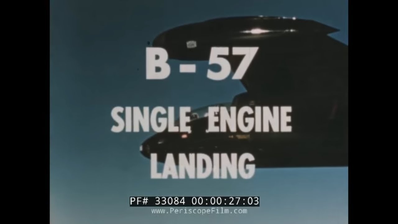 B-57 SINGLE ENGINE LANDING - B57 Canberra Aircraft Landing and Crash Landing 33084