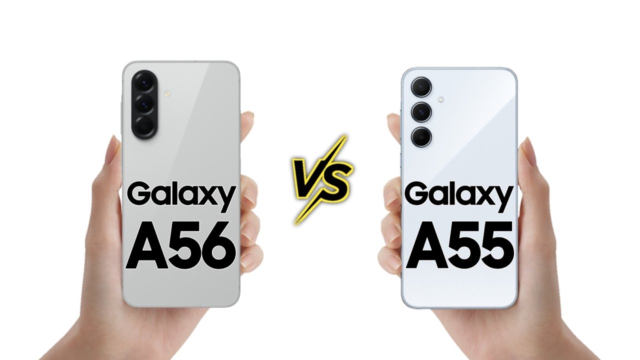 Samsung Galaxy A56 5G vs Samsung Galaxy A55 5G