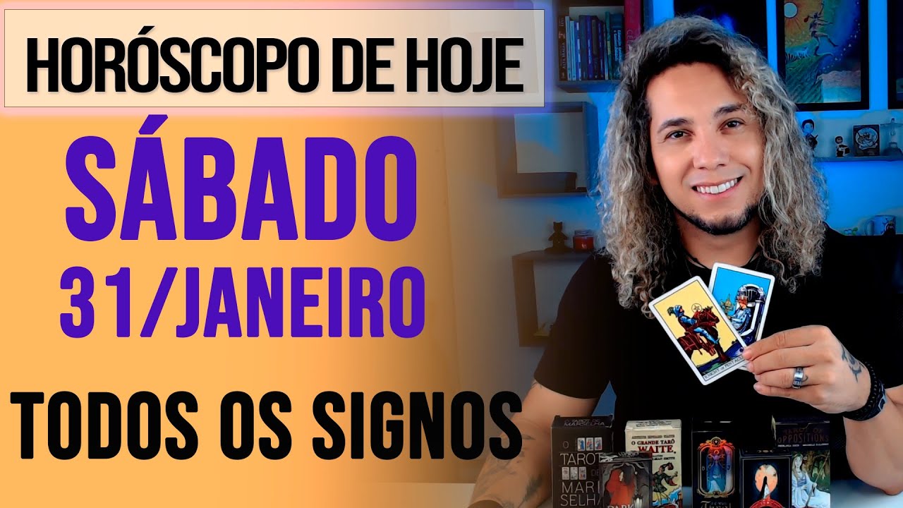 HORÓSCOPO DE HOJE / SÁBADO - 31/01/26 - Previsão para Todos os Signos [AMOR, TRABALHO E DINHEIRO]