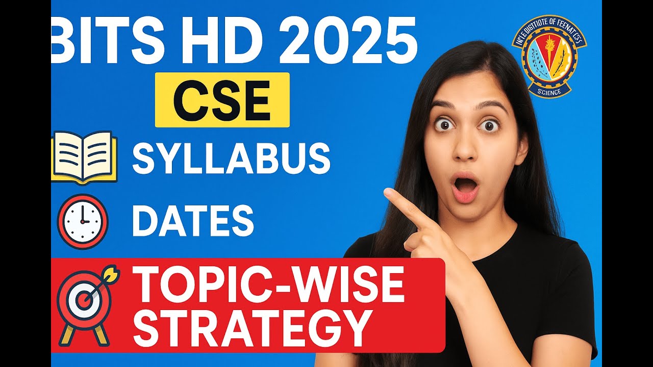 Crack BITS HD 2025 🔥 Top Tips, Syllabus & Important Topics Revealed!