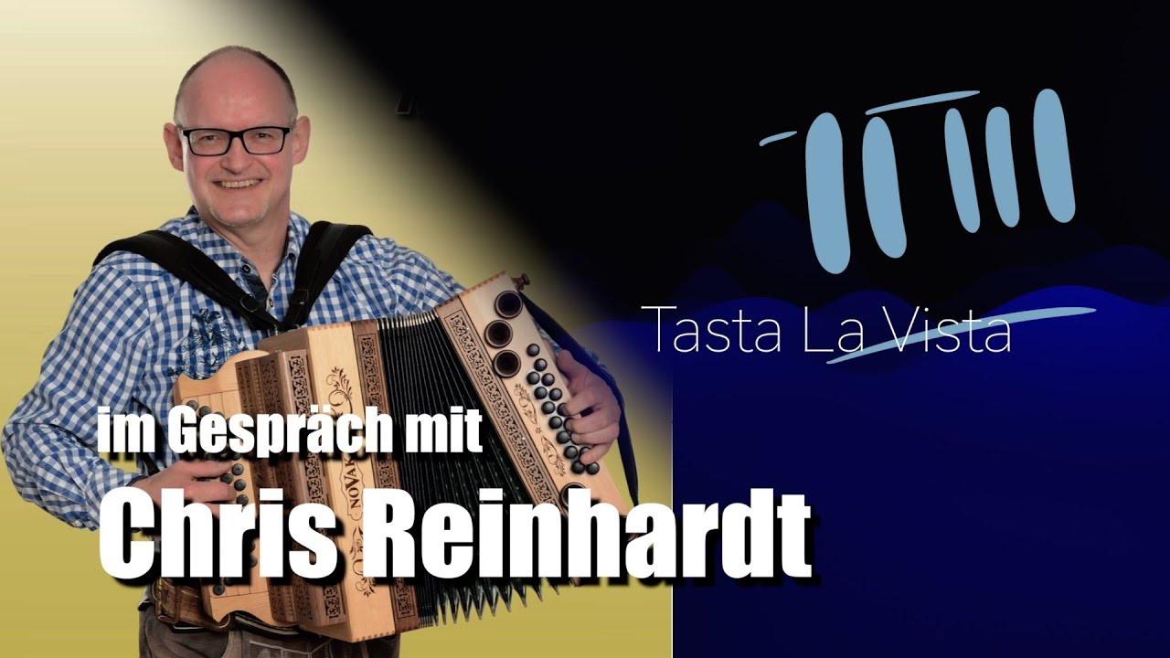 Tasta La Vista ... im Gespräch mit Chris Reinhardt