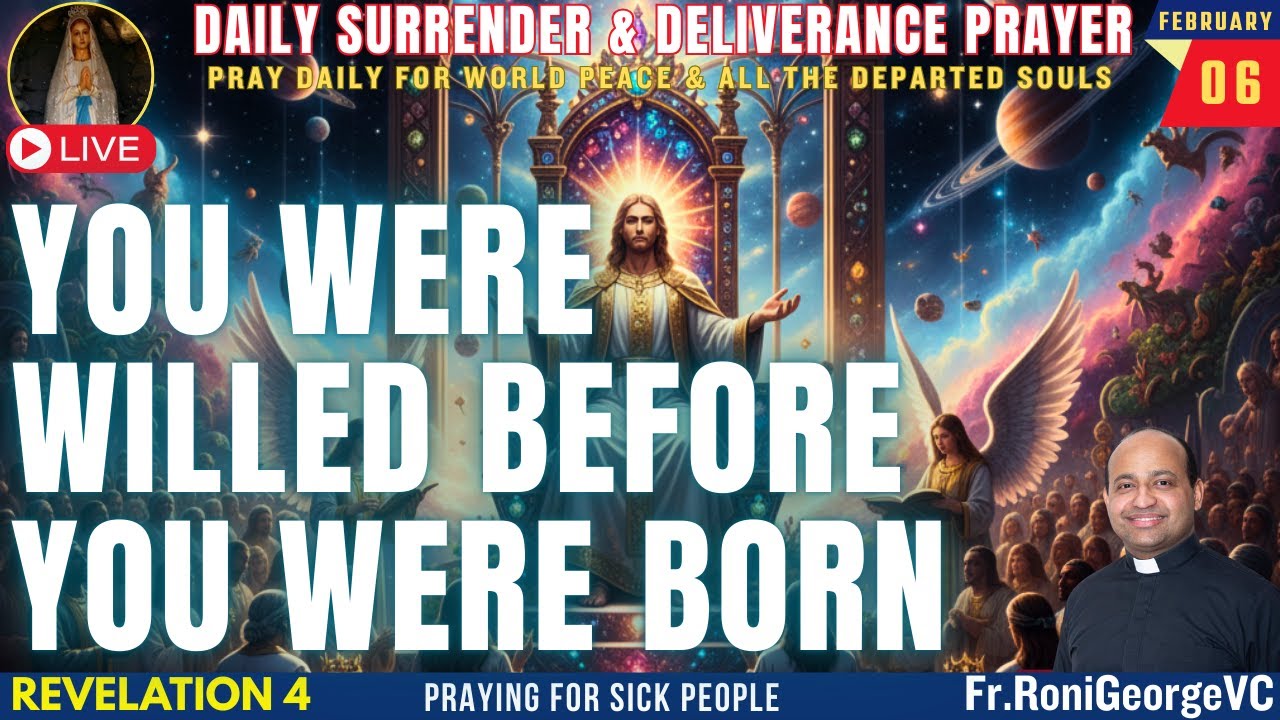 You Were Willed Before You Were Born | Deliverance Prayer| Fr. Roni George VC