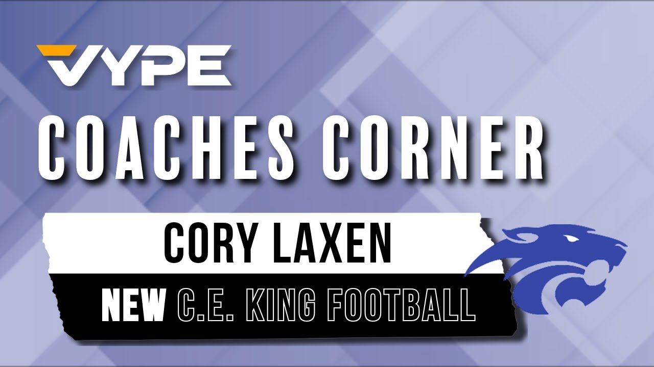 VYPE COACHES CORNER: New C.E. King Football Coach Cory Laxen