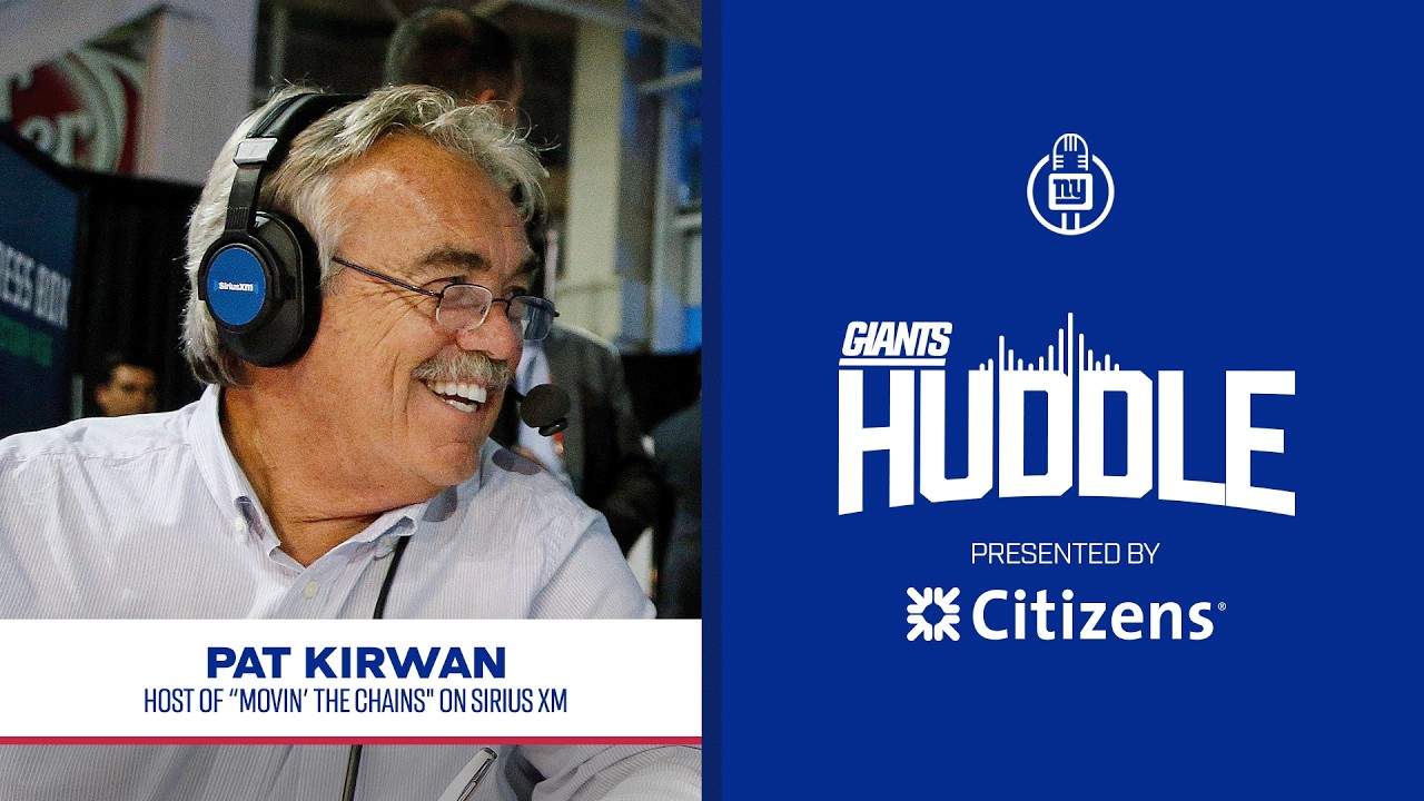 Former NFL GM and Sirus XM's Pat Kirwan | Giants Huddle | New York Giants