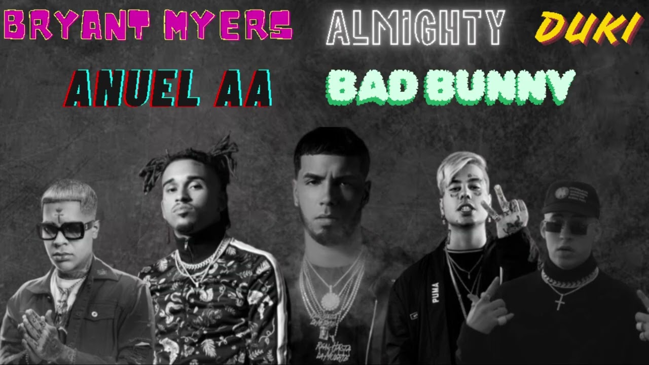 Anuel AA, Bad Bunny, Almighty, Duki & Byant Myers (Audio)