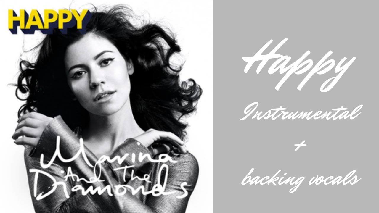 marina - happy // instrumental + backing vocals