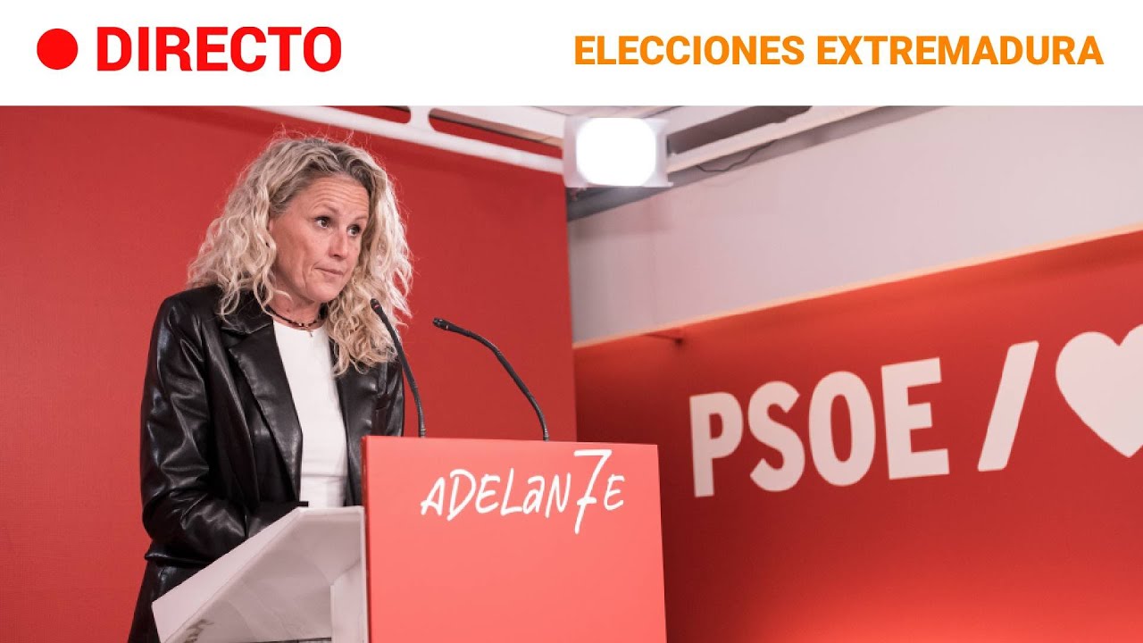 DIRECTO: El PSOE NO HACE AUTOCR&Iacute;TICA tras las ELECCIONES DE EXTREMADURA | RTVE