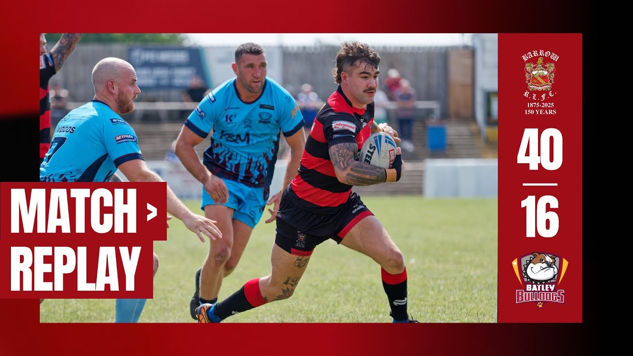 The Full 80 | Barrow Raiders 40-16 Batley Bulldogs | Betfred Championship