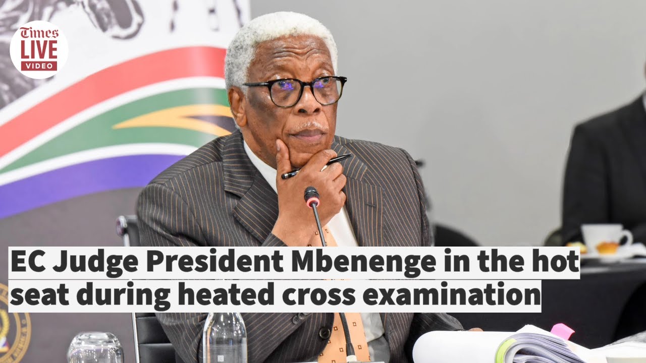 EC Judge President Mbenenge in the hot seat during heated cross examination