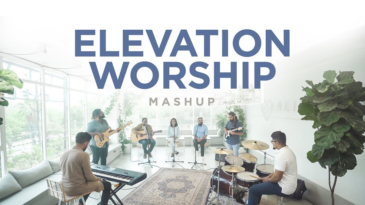 Elevation Worship Mashup | @RedSeaFilms @redseamusic1269