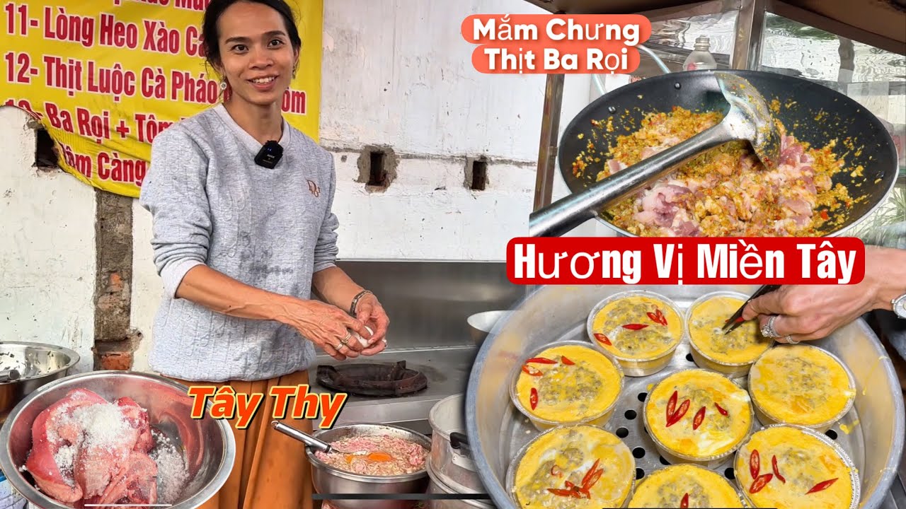 Ực Nước Miếng Với Mắm Chưng Thịt Ba Rọi,Tây Thy Làm Kiểu Miền Tây
