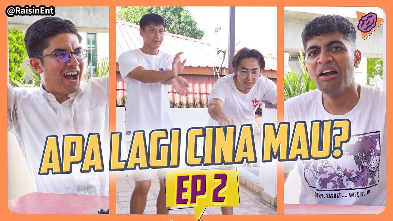 APA LAGI CINA MAU? 华人还要 SOMOK?【 EP 2 】