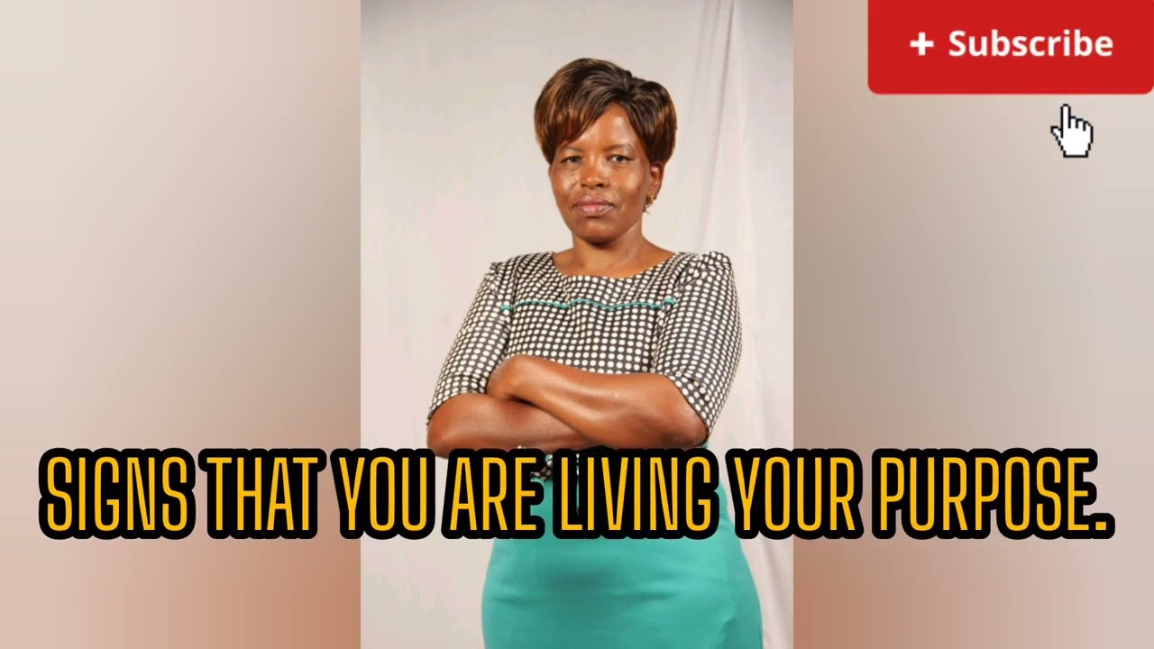 SIGNS THAT YOU ARE LIVING YOUR PURPOSE.  #hopetoday #africa #world #toallnations  #youtube #Purpose