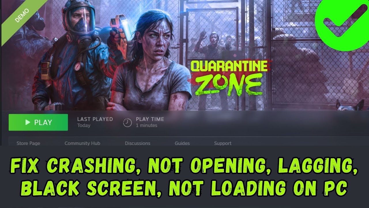 Исправлена ​​ошибка, из-за которой игра Quarantine Zone: The Last Check не запускалась/вылетала/з...