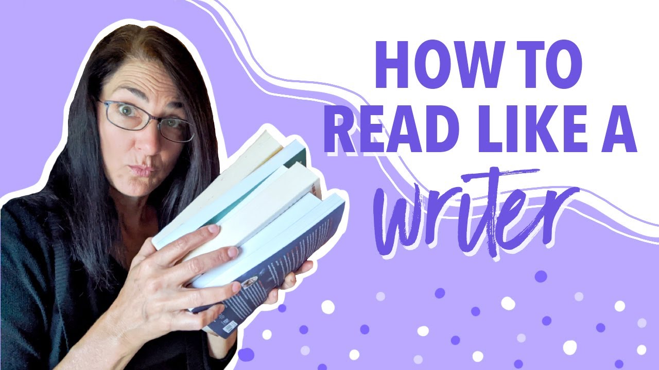 How to Read Like a Writer