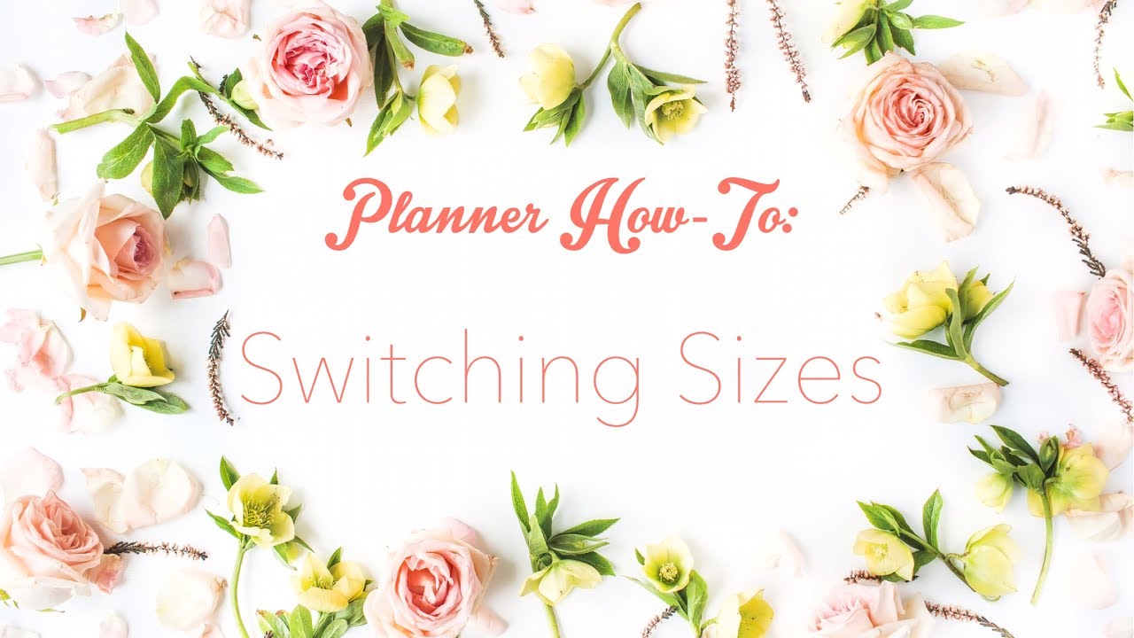 How I Switch Planner Sizes