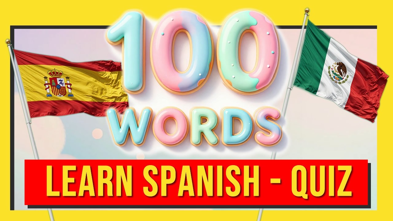 Learn Spanish Language Quiz - 100 Words!