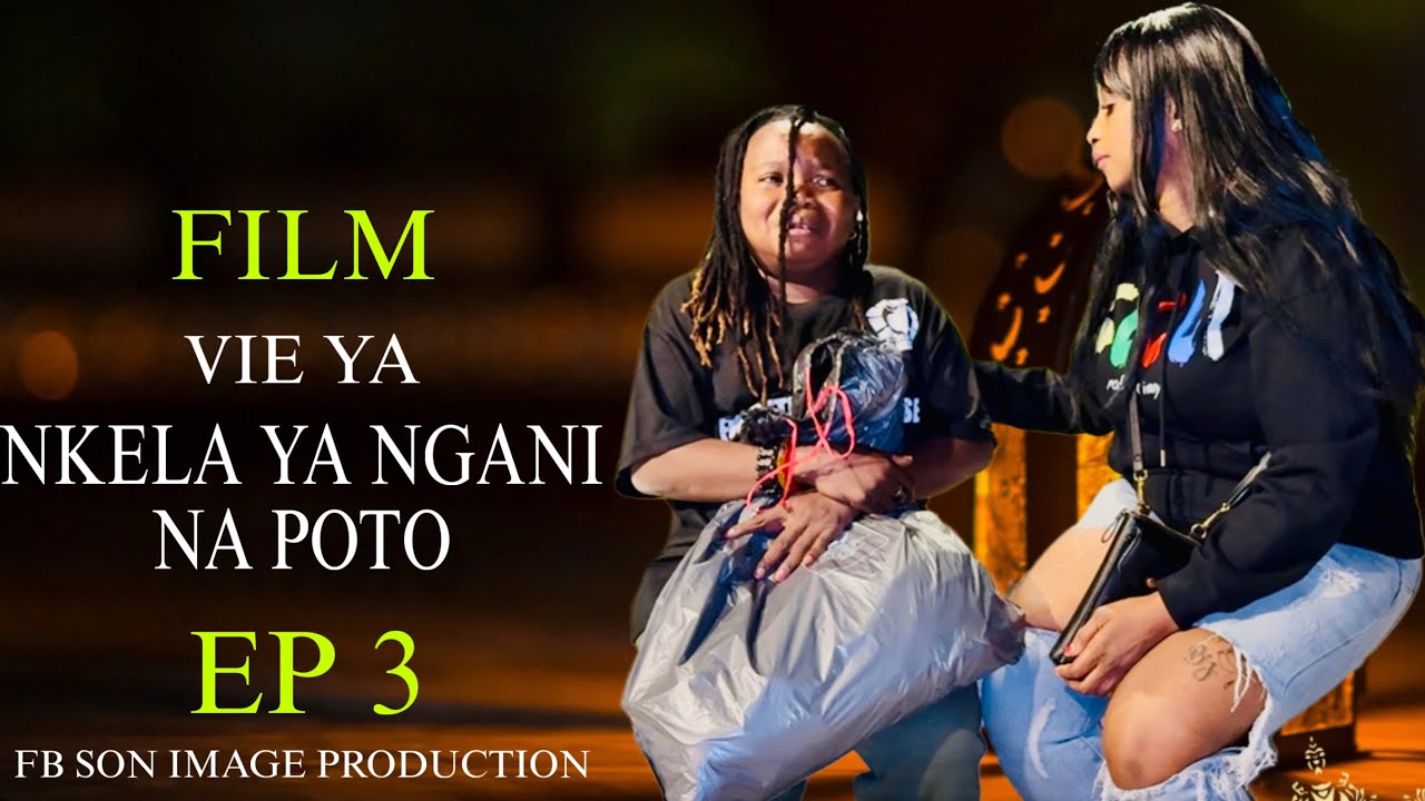 VIE YA NKELA YA NGANI NA POTO EP 3 