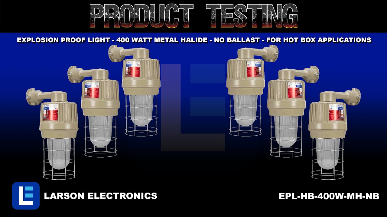 Explosion Proof Light - 400 Watt Metal Halide - NO BALLAST - For Hot Box Applications