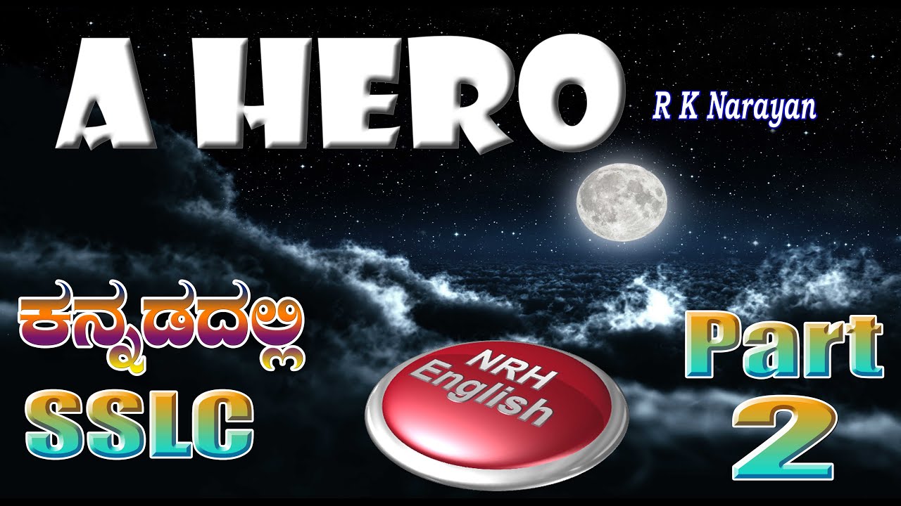 A HERO [PART-2 ಕನ್ನಡದಲ್ಲಿ]