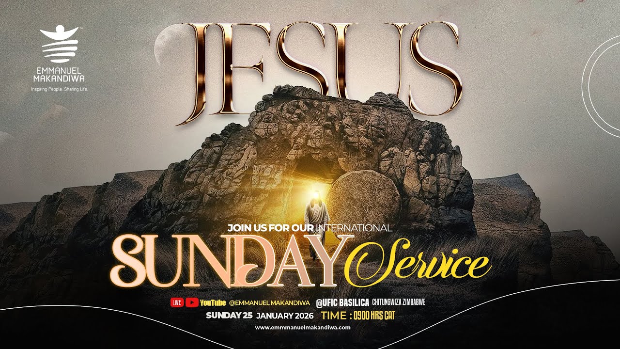 INTERNATIONAL SUNDAY SERVICE WITH EMMANUEL MAKANDIWA 25/01/2026