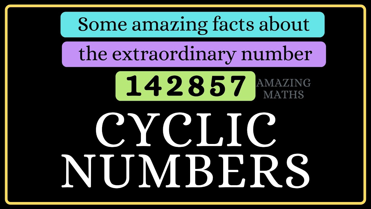 CYCLIC NUMBER