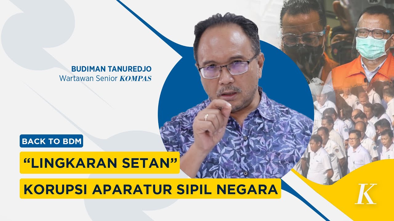 Lahan-lahan Basah yang Membuka Celah ASN untuk Korupsi
