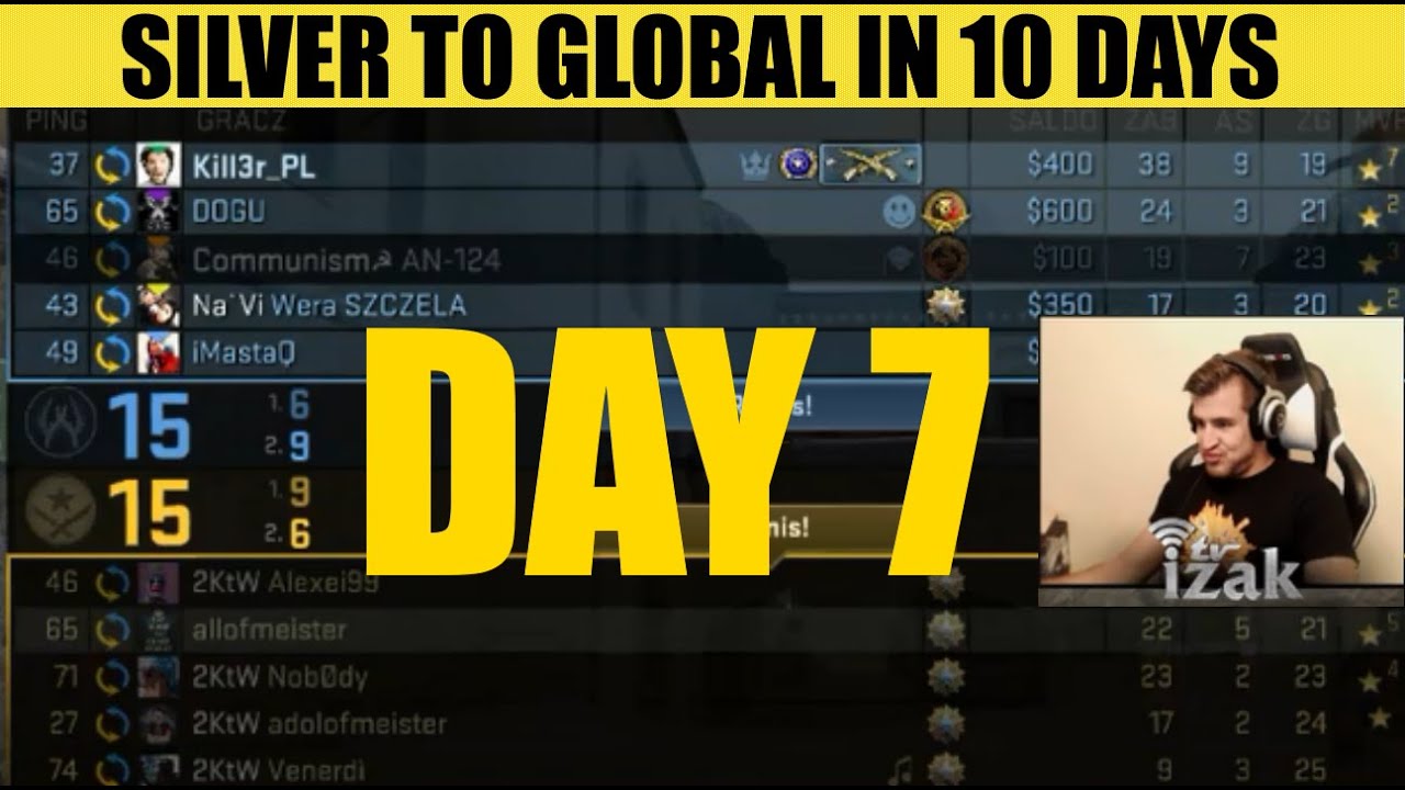 IZAK - SILVER TO GLOBAL IN 10 DAYS (DAY 7)