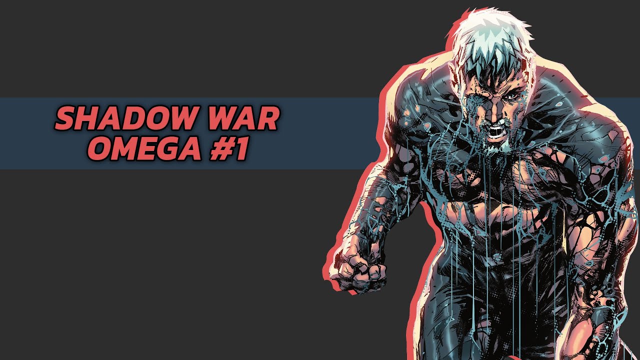 SHADOW WAR: FINALE | Shadow War Omega #1 REVIEW & STORYTIME (Road to Dark Crisis)