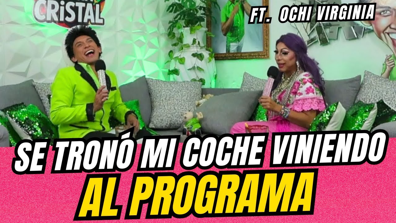 La Hora Cristal ft. Ochi Virginia Ku Lozano. E17 T2