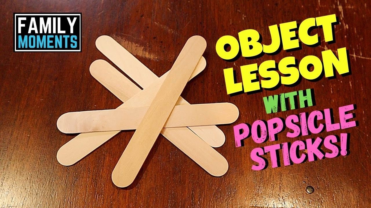 POPSICLE STICK OBJECT LESSON   Breaking the Chains - Psalm 107:14