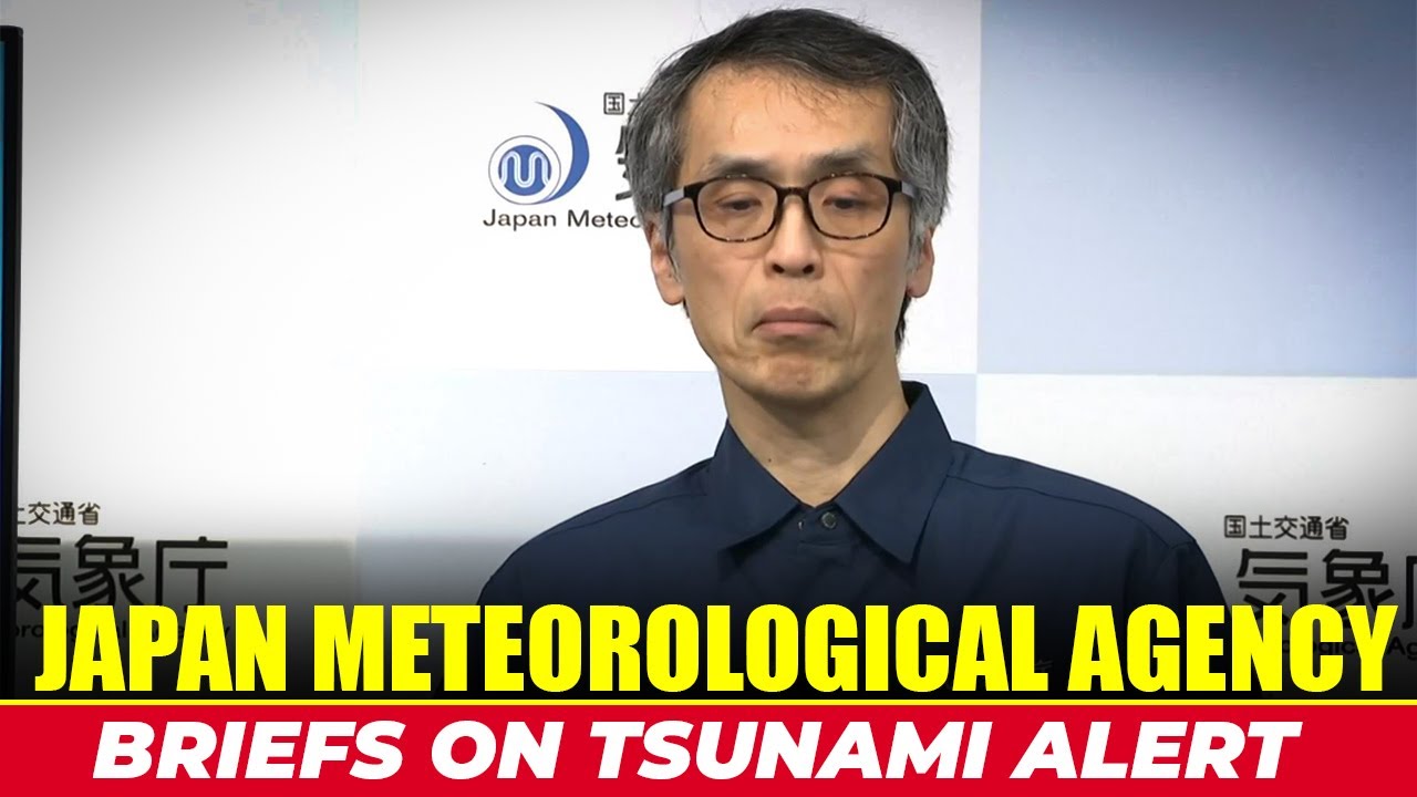 LIVE: Japan Meteorological Agency holds press conference after tsunami alert issued