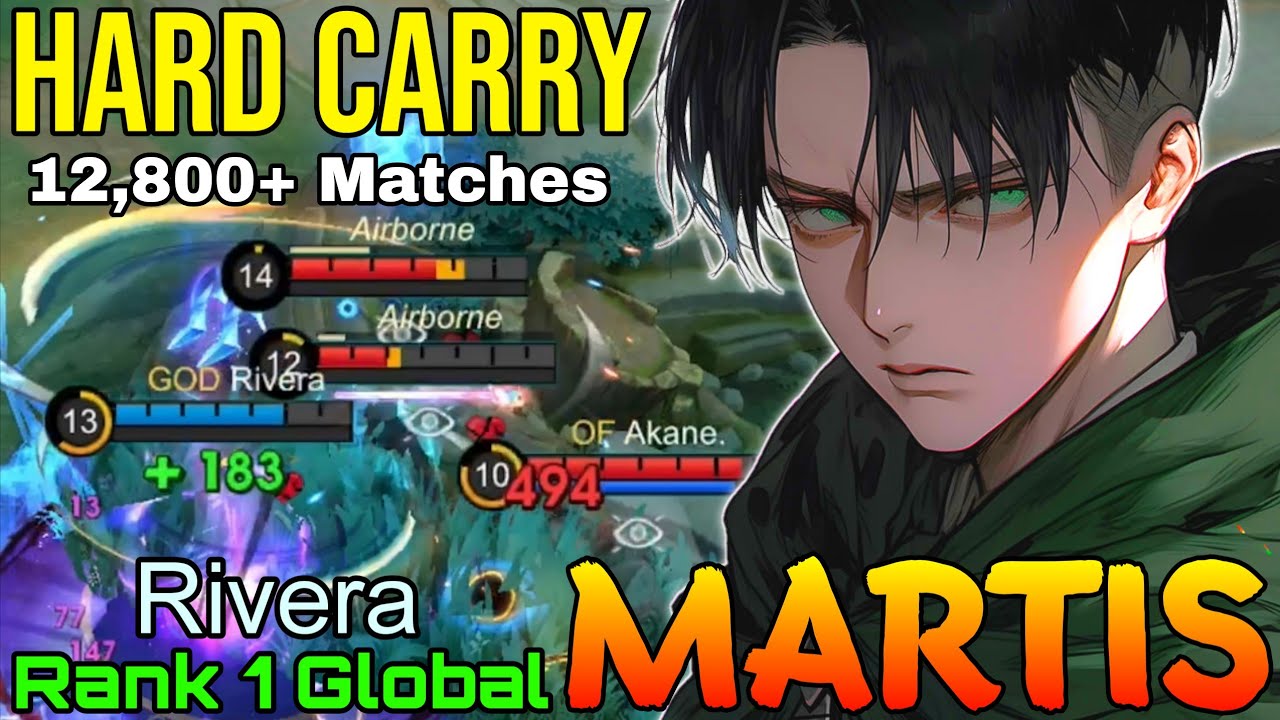 Hard Carry Martis Insane 12,800+ Matches - Top 1 Global Martis by Rivera - Mobile Legends