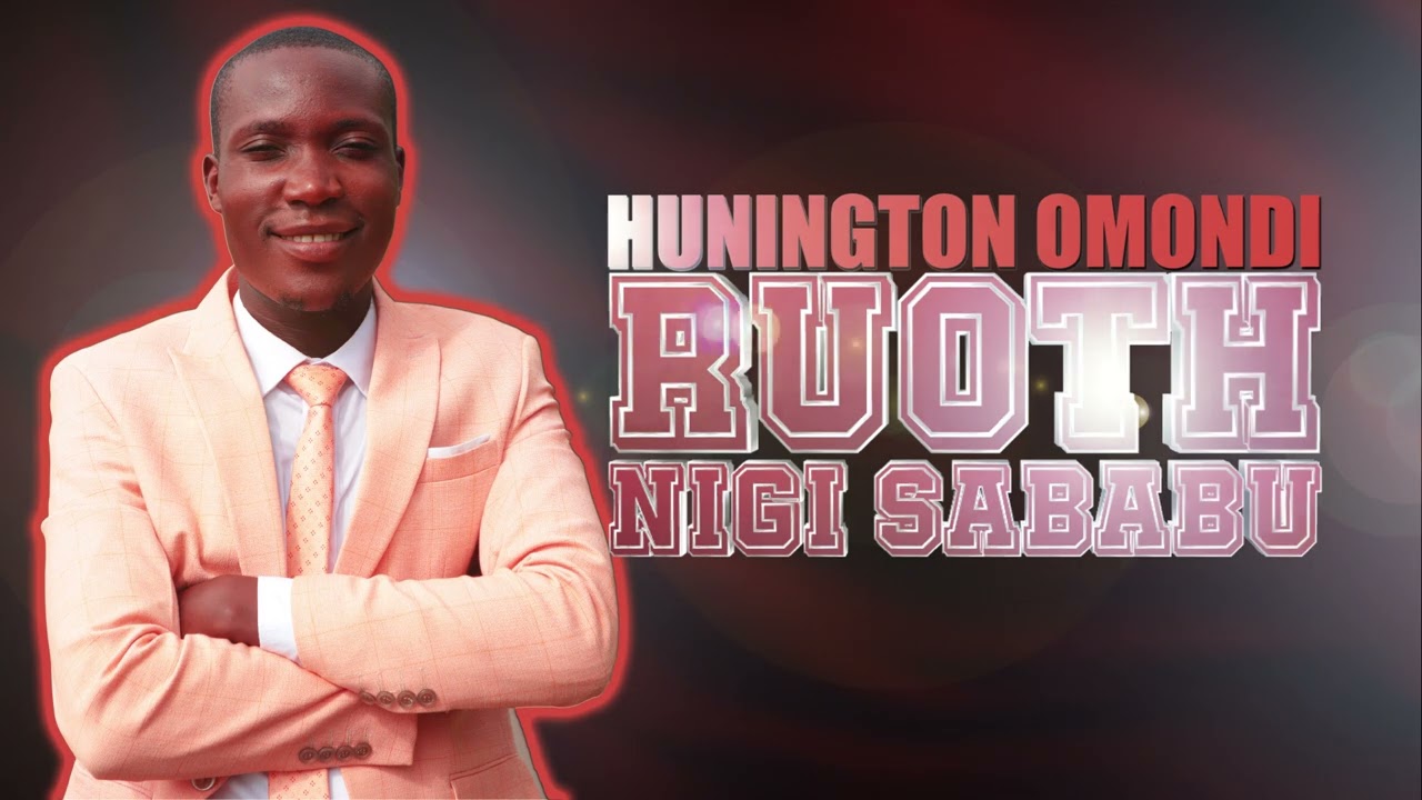 Ruoth Nigi Sababu By Hanington Omondi send 