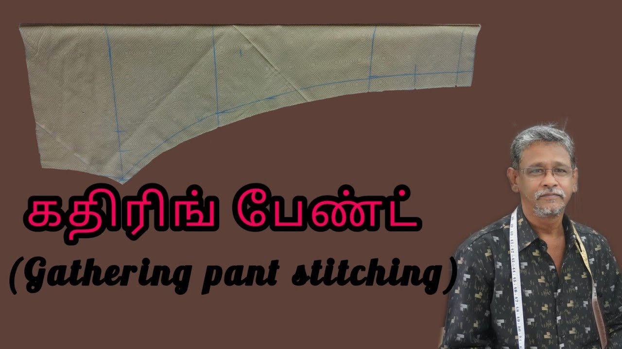 Gathering pant stitching- the pattern